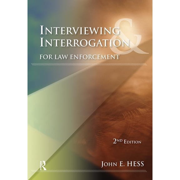 Interviewing & Interrogation for Law Enforcement, (Paperback)