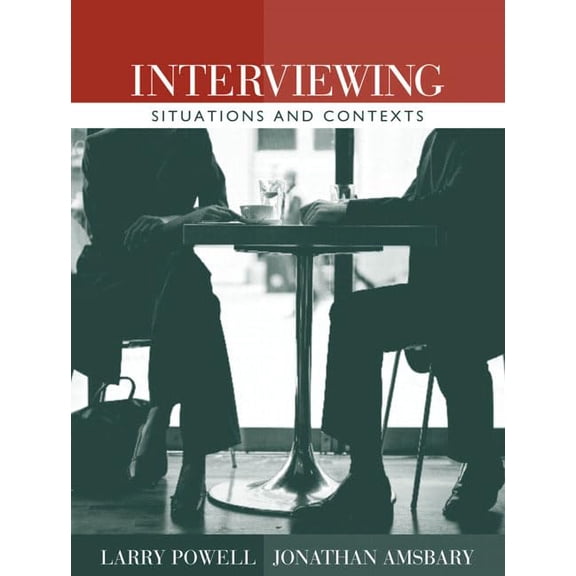 Pre-Owned Interviewing: Situations and Contexts