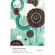 Interviewing Users How to Uncover Compelling Insights, Paperback
