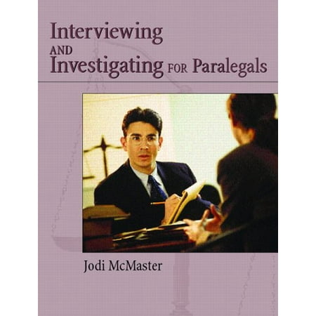 Pre-Owned Civil Interviewing and Investigating for Paralegals: A Process-Oriented Approach (Paperback) 0131118919 9780131118911