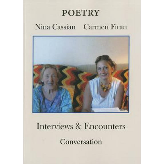 Interviews Encounters Paperback 1937679403 9781937679408 Nina Cassian, Carmen Firan