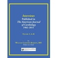 thumbnail image 1 of Interviews Published in the American Journal of Cardiology 1982-2015: Volume 1, A-K Hardcover, 1 of 1