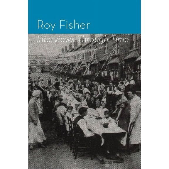 Interviews Through Time, (Paperback)