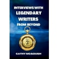 thumbnail image 1 of Interviews with Legendary Writers from Beyond, (Paperback), 1 of 1