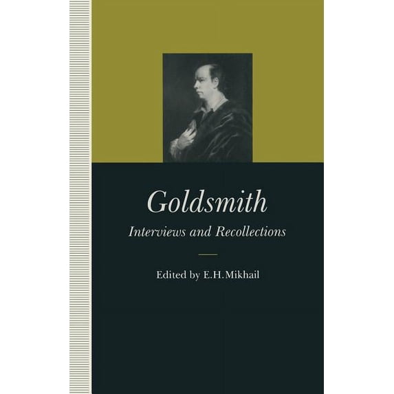 Interviews and Recollections Goldsmith: Interviews and Recollections, (Paperback)