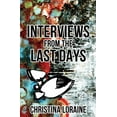 thumbnail image 1 of Interviews from the Last Days, (Paperback), 1 of 1