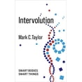 thumbnail image 1 of Pre-Owned Intervolution: Smart Bodies Smart Things (No Limits), 9780231198202, 0231198205, Hardcover,, 1 of 1