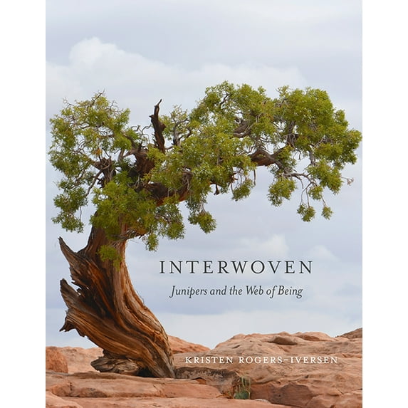 Interwoven : Junipers and the Web of Being (Paperback)