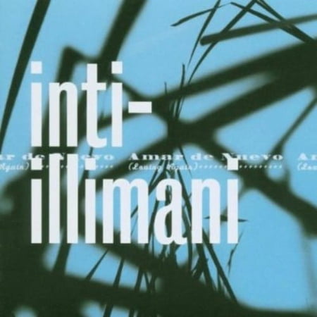 Inti-Illimani - Amar de Nuevo - Music & Performance - CD