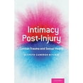 thumbnail image 1 of Intimacy Post-Injury: Combat Trauma and Sexual Health, (Paperback), 1 of 1