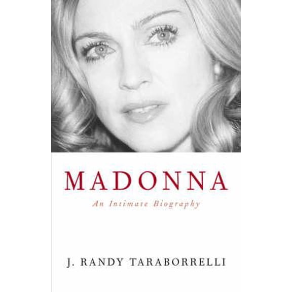 Pre-Owned Intimate Biography: Madonna : An Intimate Biography (Paperback)