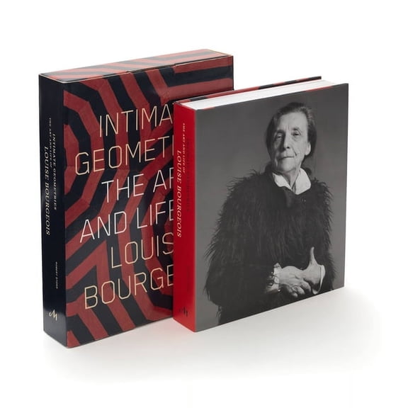 Intimate Geometries: The Art and Life of Louise Bourgeois, (Hardcover)