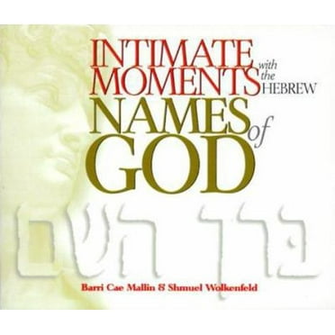 Pre-Owned Intimate Moments with the Hebrew Names of God (Paperback) 0882708015 9780882708010