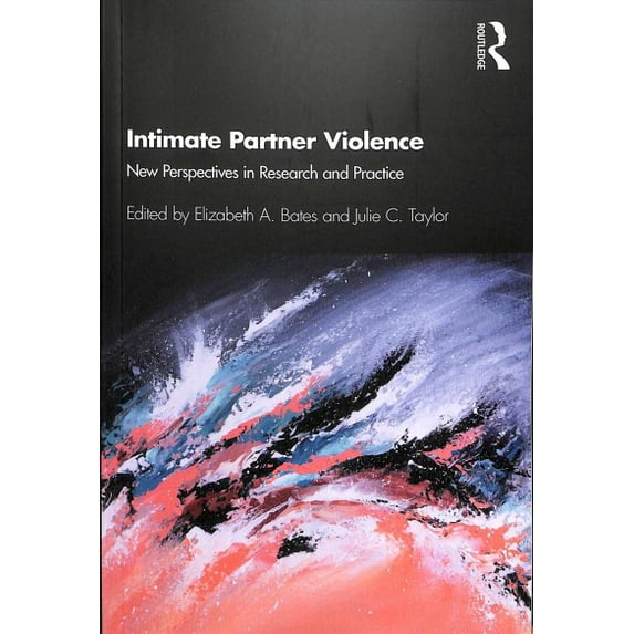 Pre-Owned Intimate Partner Violence: New Perspectives in Research and Practice Paperback