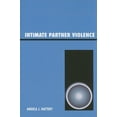 thumbnail image 1 of Pre-Owned Intimate Partner Violence (Paperback) 0742560732 9780742560734, 1 of 1