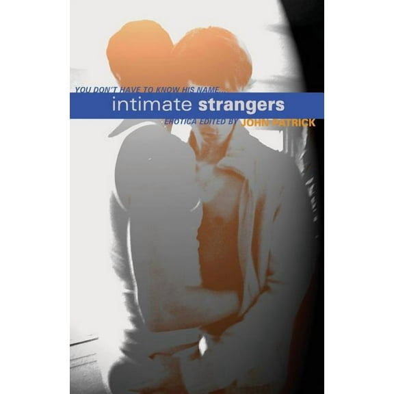 Intimate Strangers (Paperback)