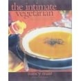 thumbnail image 1 of Pre-Owned Intimate Vegetarian : Delicious Practical Recipes for Singles and Couples (Paperback) 9781580631679, 1 of 1