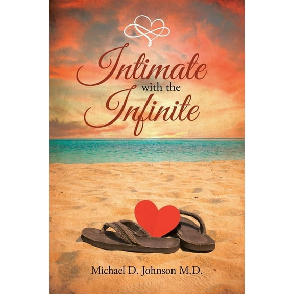 Intimate with the Infinite, (Paperback)