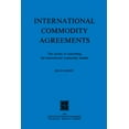 thumbnail image 1 of Intl Commodity Agreements, Sys Of Controling The Intl Commod Mkt, (Hardcover), 1 of 1