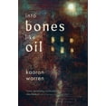 thumbnail image 1 of Pre-Owned Into Bones like Oil Paperback Kaaron Warren, 1 of 1