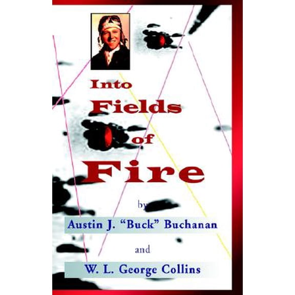 Into Fields of Fire