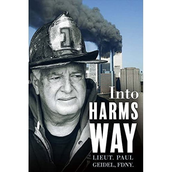 Pre-Owned Into Harms Way: Volume 1 Paperback
