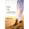 thumbnail image 1 of Into His Likeness: Be Transformed as a Disciple of Christ, (Paperback), 1 of 1