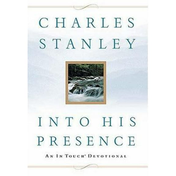 Pre-Owned Into His Presence (Hardcover) 0785268545 9780785268543