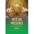 thumbnail image 1 of Into His Presence, Volume 3: Encountering the God in Christ, (Paperback), 1 of 1