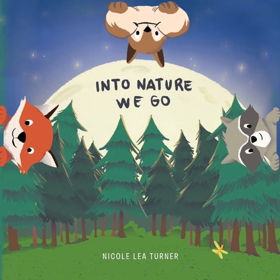 Into Nature We Go, (Paperback)