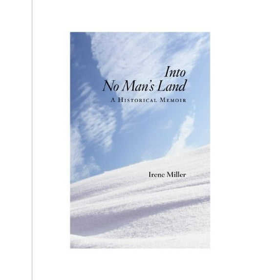 Pre-Owned Into No Man's Land (Paperback) 9780933691186