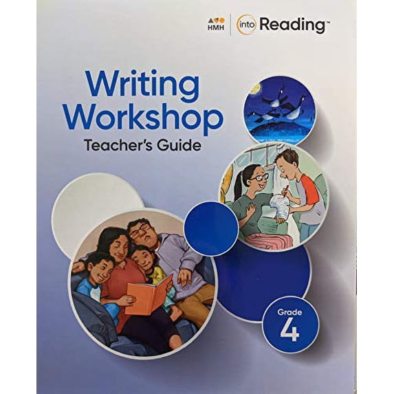 Pre-Owned Writing Workshop Grade 4 2020 (Into Reading), 9781328469823, 1328469824, Paperback, Teacher’s edition
