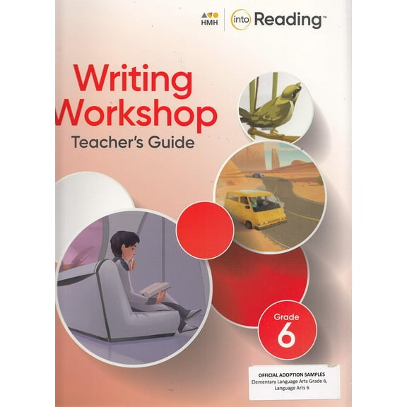 Into Reading, 2020 Into Reading Writing Workshop Teacher's Guide Grade 6