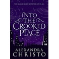 thumbnail image 1 of Pre-Owned Into The Crooked Place (Paperback) 1471408442, 1 of 1