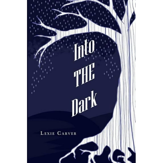 Into The Dark - 9780692179567