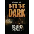 thumbnail image 1 of Into The Dark : A Tom Deaton Novel (Hardcover), 1 of 1