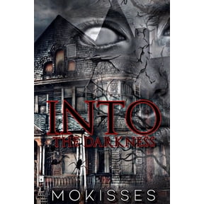 Into The Darkness (Paperback)