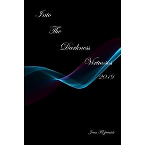 Into The Darkness Virtuosos