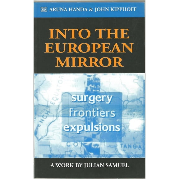 Into The European Mirror : A Work by Julian Samuel (Paperback)