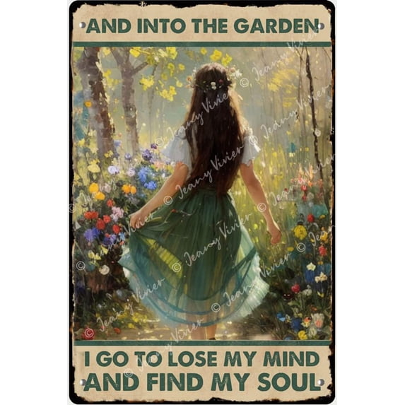 and Into The Garden I Go to Lose My Mind Signs, Gardening Vintage Metal Signs, Tin Garden Sign for Home Farm Yard, Gardening Art, Gift for Women Girl Gardener 12x8 Inches