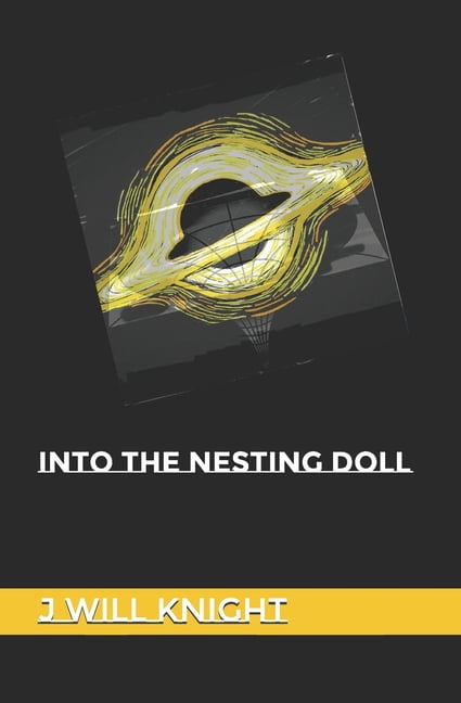 Into The Nesting Doll, (Paperback)