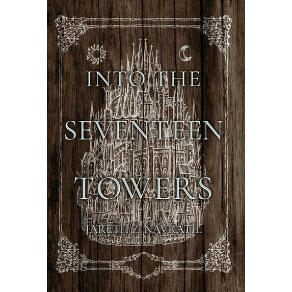 Into The Seventeen Towers, (Hardcover)