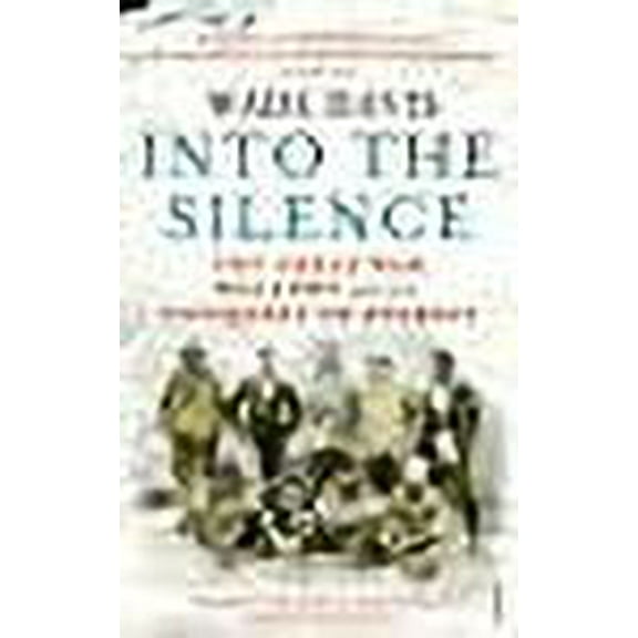 Into The Silence Wade Davis (Paperback)