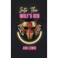 thumbnail image 1 of Into The Wolf's Den, (Paperback), 1 of 1