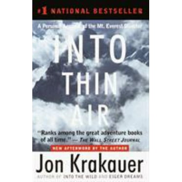 Jon Krakauer: Into Thin Air: A Personal Account of the Mt. Everest Disaster (Paperback)