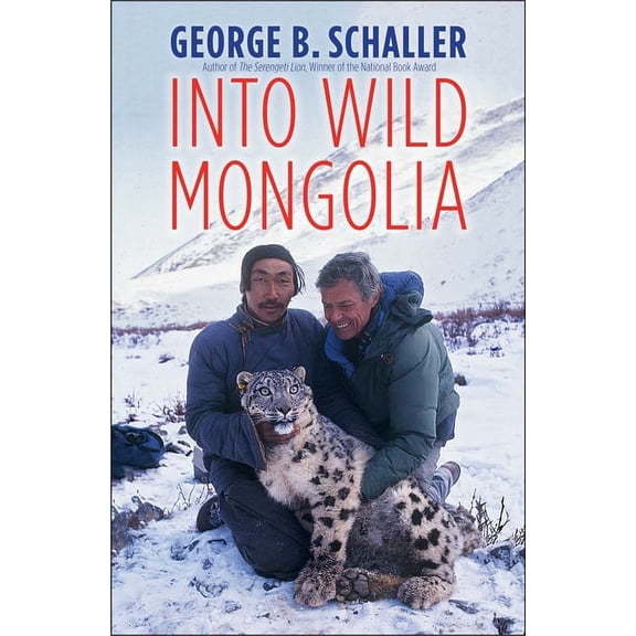 Into Wild Mongolia (Hardcover)