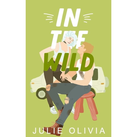 Into You In The Wild: A Single Dad Romance, Book 3, (Paperback)