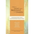 thumbnail image 1 of Into a Light Both Brilliant and Unseen: Conversations with Contemporary Black Poets, (Paperback), 1 of 1