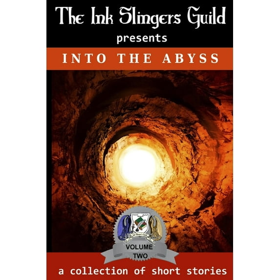 Into the Abyss: presented by the Ink Slingers Guild, (Paperback)
