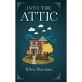 thumbnail image 1 of Into the Attic (Hardcover), 1 of 1